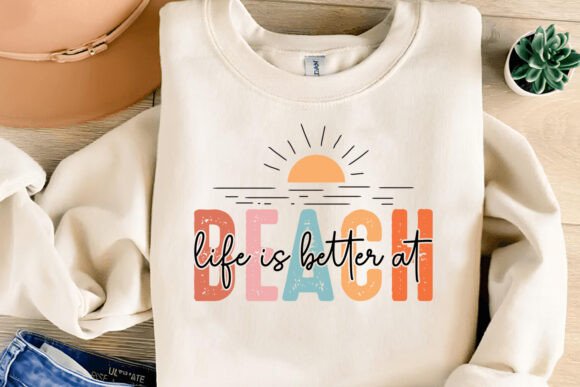 Download Life is Better at Beach - Summer SVG - Summer Collection